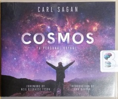 Cosmos - A Personal Voyage written by Carl Sagan performed by Seth MacFarlane, LeVar Burton, Neil deGrasse Tyson and Ann Druyan on CD (Unabridged)